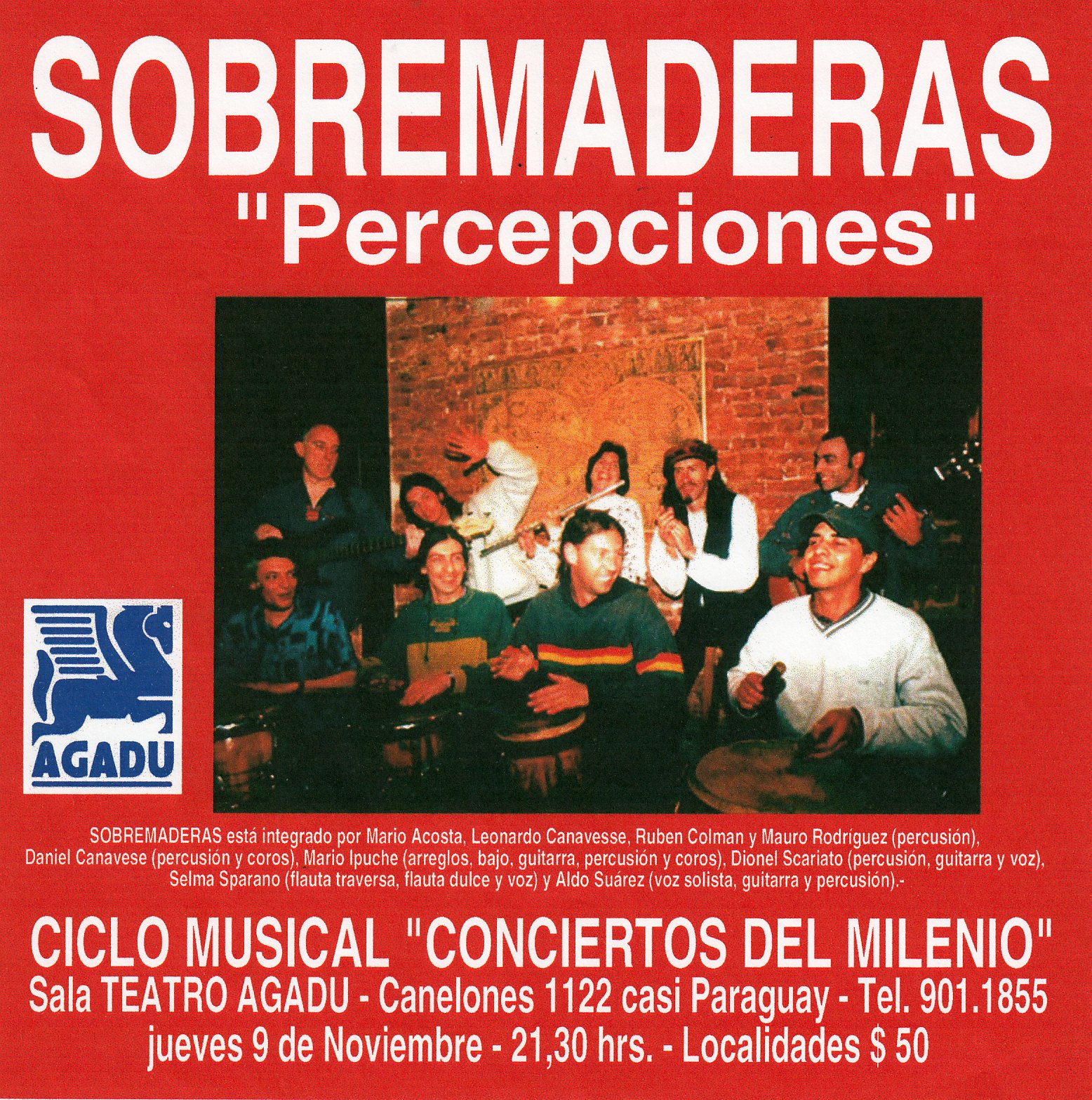 Afiche de Sobremaderas en el ciclo “Conciertos del Milenio”, Sala Teatro AGADU, Montevideo, 9 de noviembre de 2000